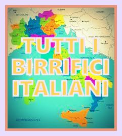 TUTTI I BIRRIFICI ITALIANI